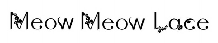 MEOW MEOW LACE