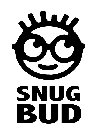 SNUG BUD