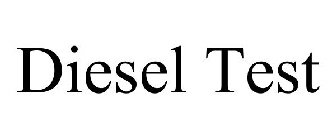 DIESEL TEST