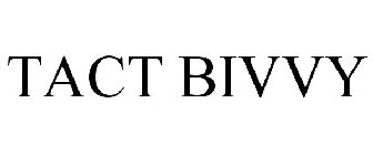 TACT BIVVY