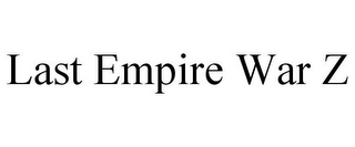 LAST EMPIRE WAR Z