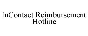 INCONTACT REIMBURSEMENT HOTLINE