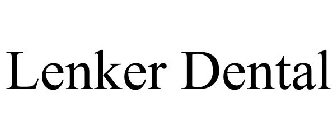 LENKER DENTAL