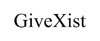 GIVEXIST