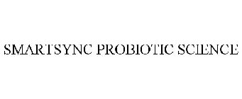 SMARTSYNC PROBIOTIC SCIENCE