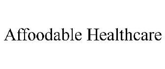 AFFOODABLE HEALTHCARE