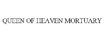 QUEEN OF HEAVEN MORTUARY