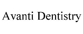 AVANTI DENTISTRY