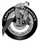 CAPTAIN KARAOKE EMPOWERING SUCCESS THROUGH KARAOKE K