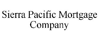 SIERRA PACIFIC MORTGAGE COMPANY