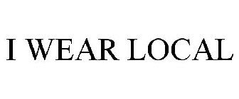 I WEAR LOCAL
