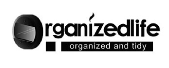 ORGANIZEDLIFE ORGANIZED AND TIDY