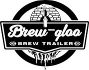 BREW-GLOO BREW TRAILER