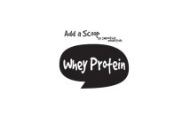 ADD A SCOOP BY SMOOTHIE ESSENTIALS WHEYPROTEIN