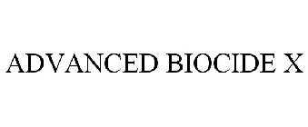 ADVANCED BIOCIDE X