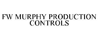 FW MURPHY PRODUCTION CONTROLS