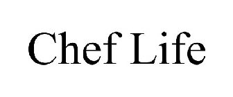 CHEF LIFE