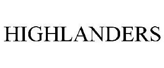 HIGHLANDERS