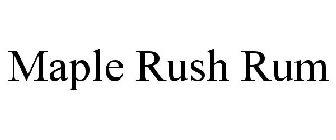 MAPLE RUSH RUM