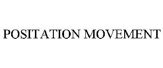 POSITATION MOVEMENT