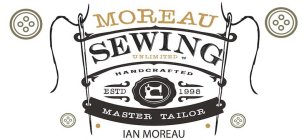 MOREAU SEWING UNLIMITED HANDCRAFTED ESTD 1998 MASTER TAYLOR IAN MOREAU