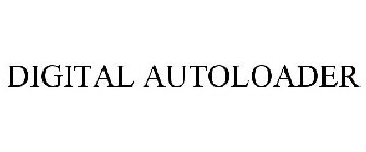 DIGITAL AUTOLOADER