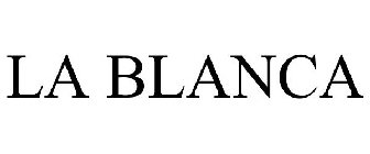 LA BLANCA