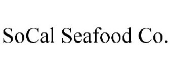 SOCAL SEAFOOD CO.