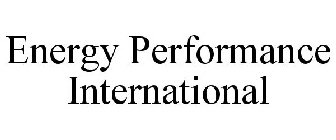 ENERGY PERFORMANCE INTERNATIONAL