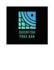 QUICKFISH POKE BAR