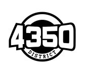 4350 DISTRICT