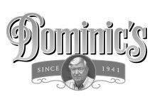 DOMINIC'S SINCE 1941