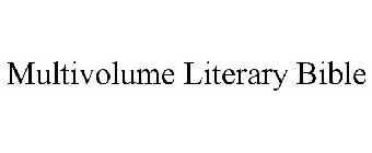 MULTIVOLUME LITERARY BIBLE