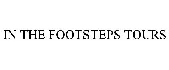 IN THE FOOTSTEPS TOURS