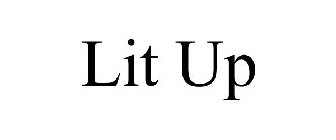 LIT UP