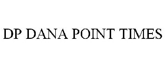 DP DANA POINT TIMES