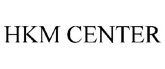 HKM CENTER