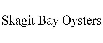 SKAGIT BAY OYSTERS