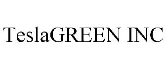 TESLAGREEN INC