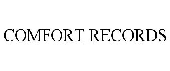 COMFORT RECORDS