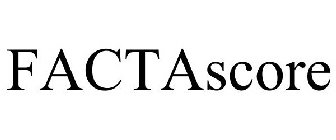 FACTASCORE