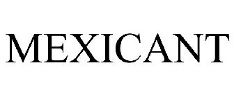 MEXICANT