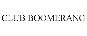 CLUB BOOMERANG