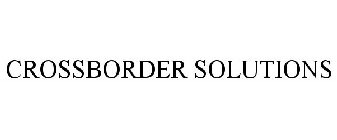 CROSSBORDER SOLUTIONS