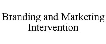 BRANDING AND MARKETING INTERVENTION
