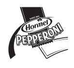 SINCE 1891 HORMEL PEPPERONI