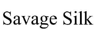 SAVAGE SILK