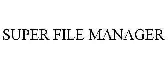 SUPER FILE MANAGER