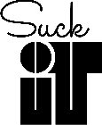 SUCK II