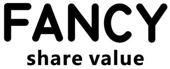 FANCY SHARE VALUE